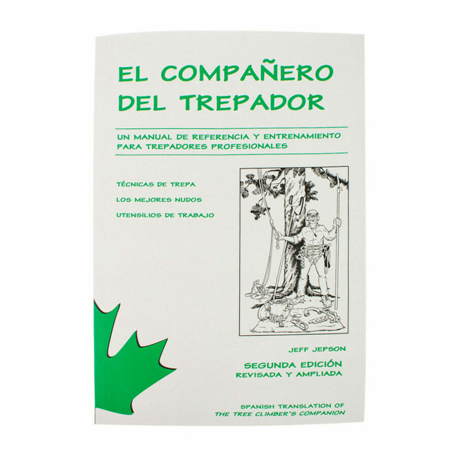 El Companero Del Trepador (The Tree Climber's Companion) 2nd Edition by Jeff Jepson