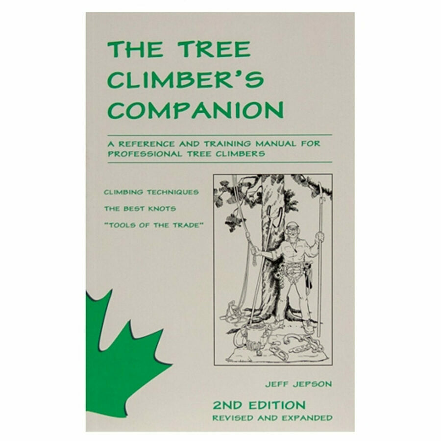 The Tree Climbers Companion 2nd Edition by Jeff Jepson